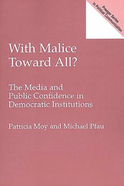 With Malice Toward All? (eBook, PDF) - Moy, Patricia; Pfau, Michael