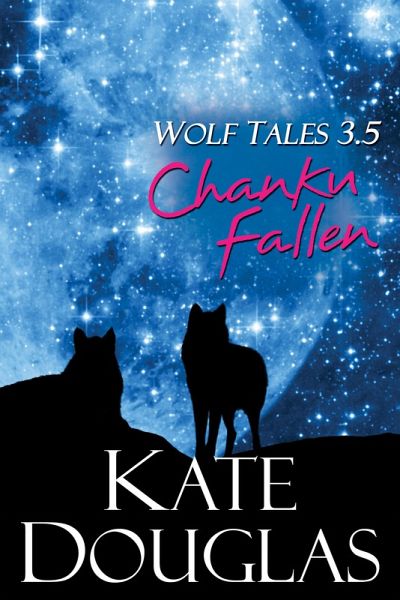 Wolf Tales 3.5: Chanku Fallen (eBook, ePUB)