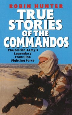 True Stories Of The Commandos (eBook, ePUB) - Hunter, Robin