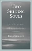 Two Shining Souls (eBook, ePUB) Two Shining Souls (eBook, ePUB)