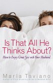 Is That All He Thinks About? (eBook, ePUB)