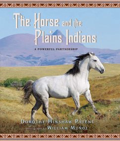 Horse and the Plains Indians (eBook, ePUB) - Patent, Dorothy Hinshaw