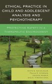 Ethical Practice in Child and Adolescent Analysis and Psychotherapy (eBook, ePUB)