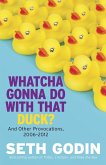 Whatcha Gonna Do With That Duck? (eBook, ePUB)