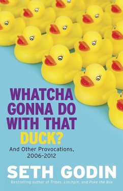 Whatcha Gonna Do With That Duck? (eBook, ePUB) - Godin, Seth