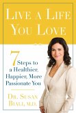 Live a Life You Love (eBook, ePUB) Live a Life You Love (eBook, ePUB)
