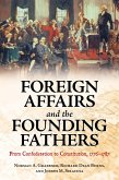 Foreign Affairs and the Founding Fathers (eBook, PDF)