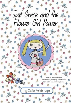 Just Grace and the Flower Girl Power (eBook, ePUB) - Harper, Charise Mericle
