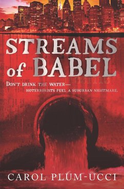 Streams of Babel (eBook, ePUB) - Plum-Ucci, Carol