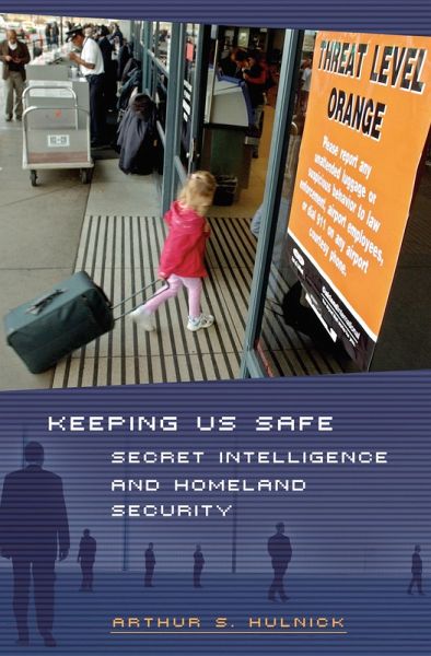 Keeping Us Safe (eBook, PDF)