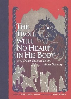 Troll With No Heart in His Body (eBook, ePUB) - Lunge-Larsen, Lise