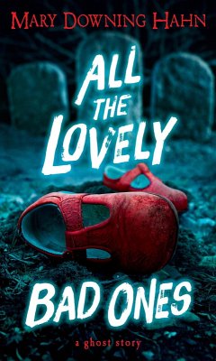 All the Lovely Bad Ones (eBook, ePUB) - Hahn, Mary Downing