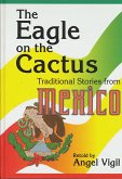 The Eagle on the Cactus (eBook, PDF)