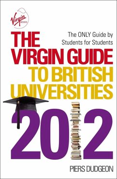 The Virgin Guide to British Universities 2012 (eBook, ePUB) - Dudgeon, Piers