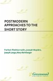 Postmodern Approaches to the Short Story (eBook, PDF)