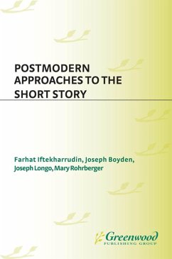 Postmodern Approaches to the Short Story (eBook, PDF)
