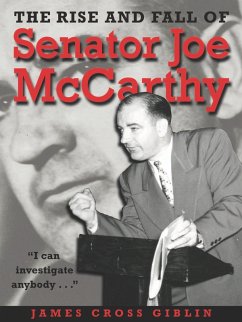 Rise and Fall of Senator Joe McCarthy (eBook, ePUB) - Giblin, James Cross