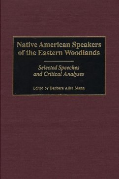 Native American Speakers of the Eastern Woodlands (eBook, PDF) - Mann, Barbara Alice