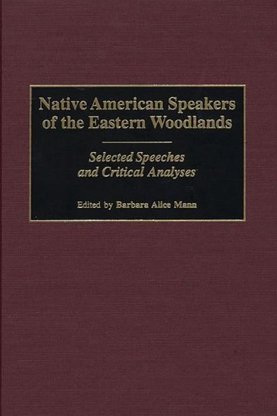 Native American Speakers of the Eastern Woodlands (eBook, PDF) Native American Speakers of the Eastern Woodlands (eBook, PDF)