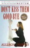 Don't Kiss Them Good-bye (eBook, ePUB)