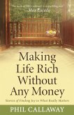 Making Life Rich Without Any Money (eBook, PDF)