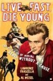 Live Fast, Die Young (eBook, ePUB)