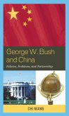 George W. Bush and China (eBook, ePUB)