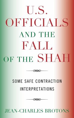 U.S. Officials and the Fall of the Shah (eBook, ePUB) - Brotons, Jean-Charles