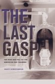 The Last Gasp (eBook, ePUB) The Last Gasp (eBook, ePUB)