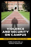 Violence and Security on Campus (eBook, PDF) Violence and Security on Campus (eBook, PDF)