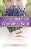 Simple Retreats for a Woman's Soul (eBook, ePUB)