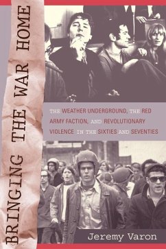 Bringing the War Home (eBook, ePUB) - Varon, Jeremy Peter