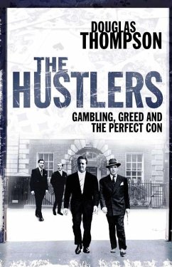 The Hustlers (eBook, ePUB) - Thompson, Douglas