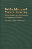 Politics, Media, and Modern Democracy (eBook, PDF)