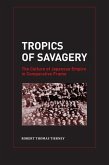Tropics of Savagery (eBook, ePUB)