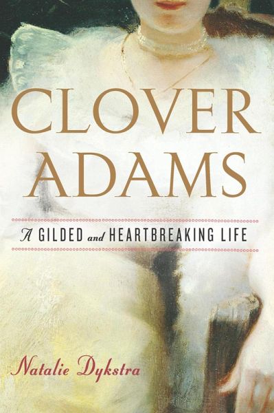 Clover Adams (eBook, ePUB) Clover Adams (eBook, ePUB)
