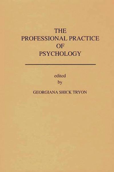 The Professional Practice of Psychology (eBook, PDF) The Professional Practice of Psychology (eBook, PDF)