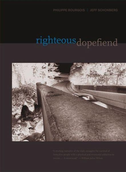 Righteous Dopefiend (eBook, ePUB) Righteous Dopefiend (eBook, ePUB)