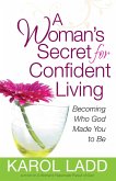 Woman's Secret for Confident Living (eBook, ePUB)