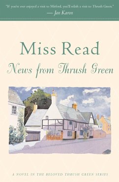 News from Thrush Green (eBook, ePUB) - Read, Miss