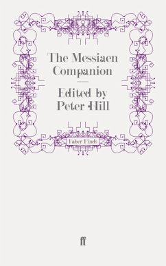The Messiaen Companion (eBook, ePUB) - Hoban, Russell