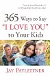 365 Ways to Say &quote;I Love... - Bild 1