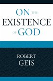 On the Existence of God (eBook, ePUB) On the Existence of God (eBook, ePUB)