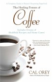 The Healing Powers of Coffee (eBook, ePUB)