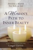 Woman's Path to Inner Beauty (eBook, ePUB) Woman's Path to Inner Beauty (eBook, ePUB)