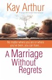 Marriage Without Regrets (eBook, ePUB)