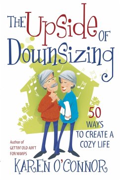 Upside of Downsizing (eBook, ePUB) - Karen O'Connor