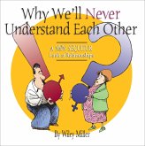 Why We'll Never Understand Each Other (eBook, ePUB)