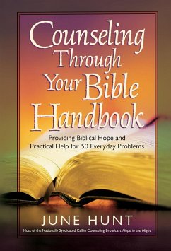 Counseling Through Your Bible Handbook (eBook, ePUB) - June Hunt