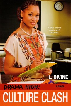 Drama High: Culture Clash (eBook, ePUB) - Divine, L.